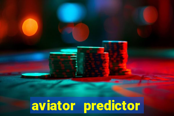 aviator predictor premium apk download